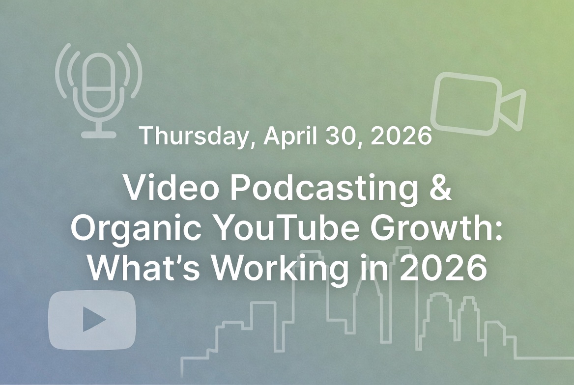 Video Podcasting & Organic YouTube Growth: What’s Working in 2026