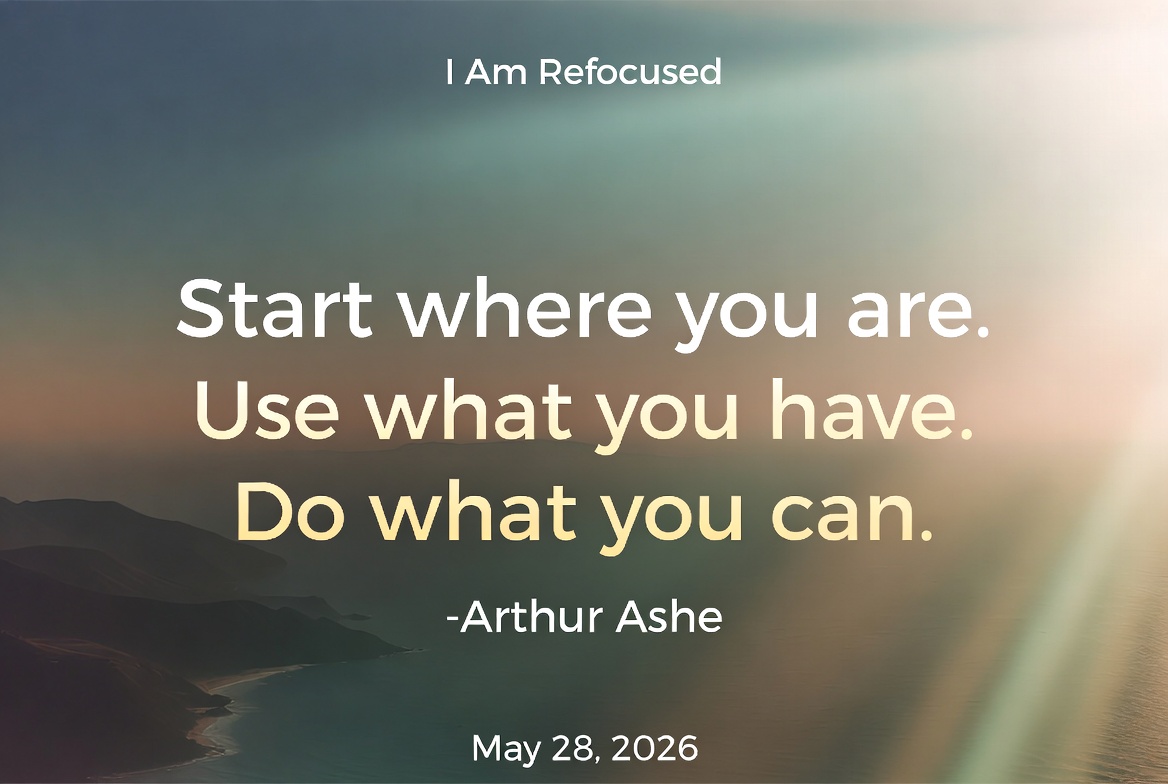Refocused Quote + Reflection – May 28, 2026