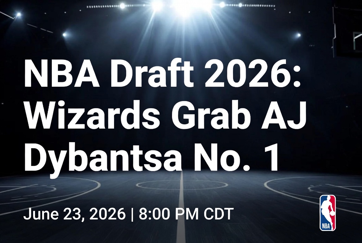 NBA Draft 2026: Wizards Grab AJ Dybantsa No. 1, Top Prospects Land in Exciting Night in Brooklyn
