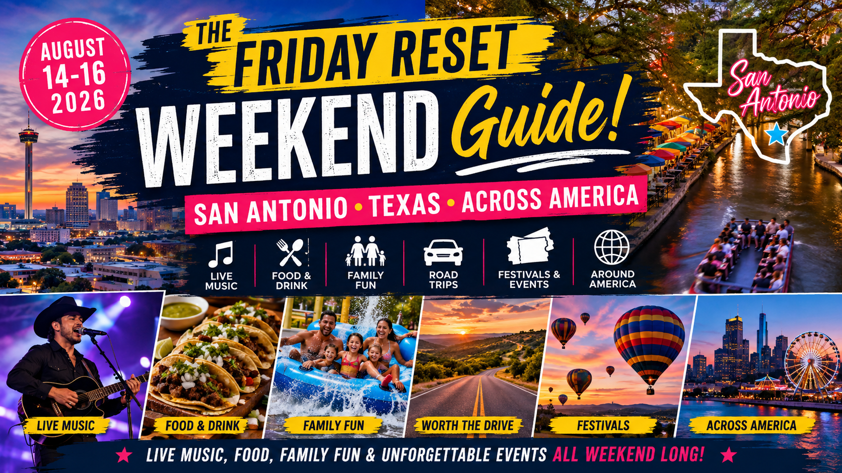 The Friday Reset: What to Do This Weekend in San Antonio, Across Texas & Around America