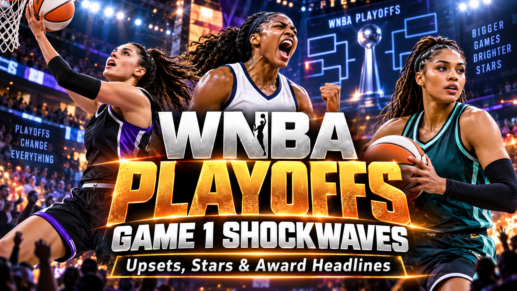 WNBA Playoffs Open With Upsets, Superstar Performances and Major Awards